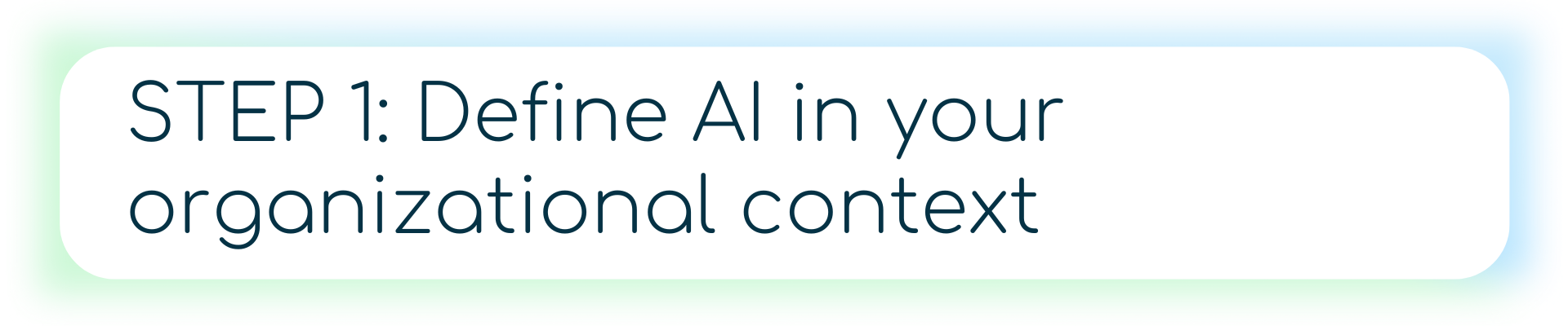 A banner showing a hand placing a block on a stack, alongside the text “STEP 1: Define AI in your organizational context.”