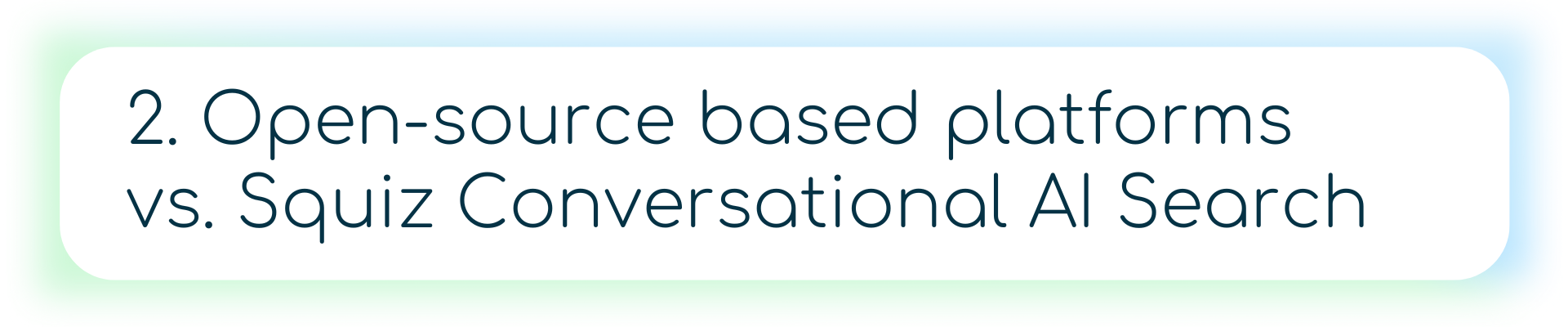 2-open-source-based-platforms-vs-Squiz-Conversational-AI-Search-banner