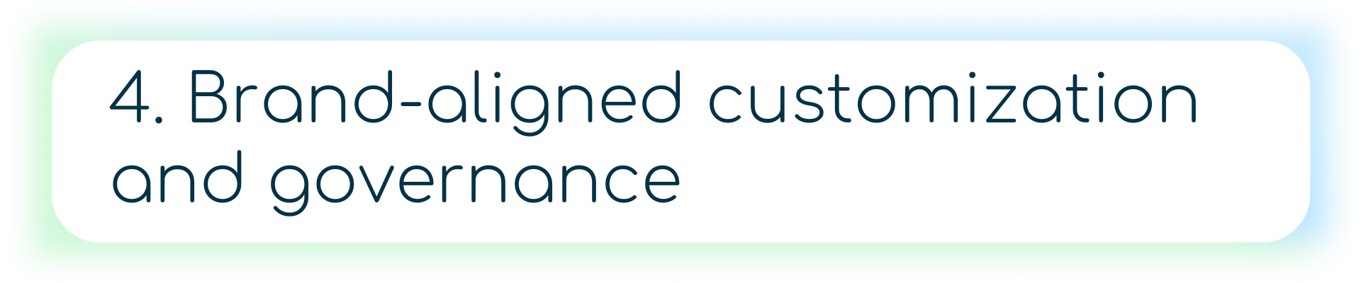A banner with a pink handshake icon and the text “4: Brand-aligned customization & governance,” focusing on maintaining brand integrity in AI implementation.