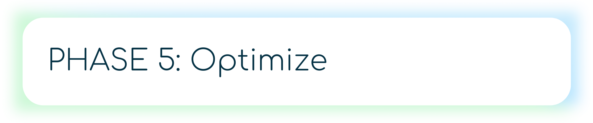 Image showing Phase 5 of a process labeled “Optimize,” with an infinity loop icon on a teal background.